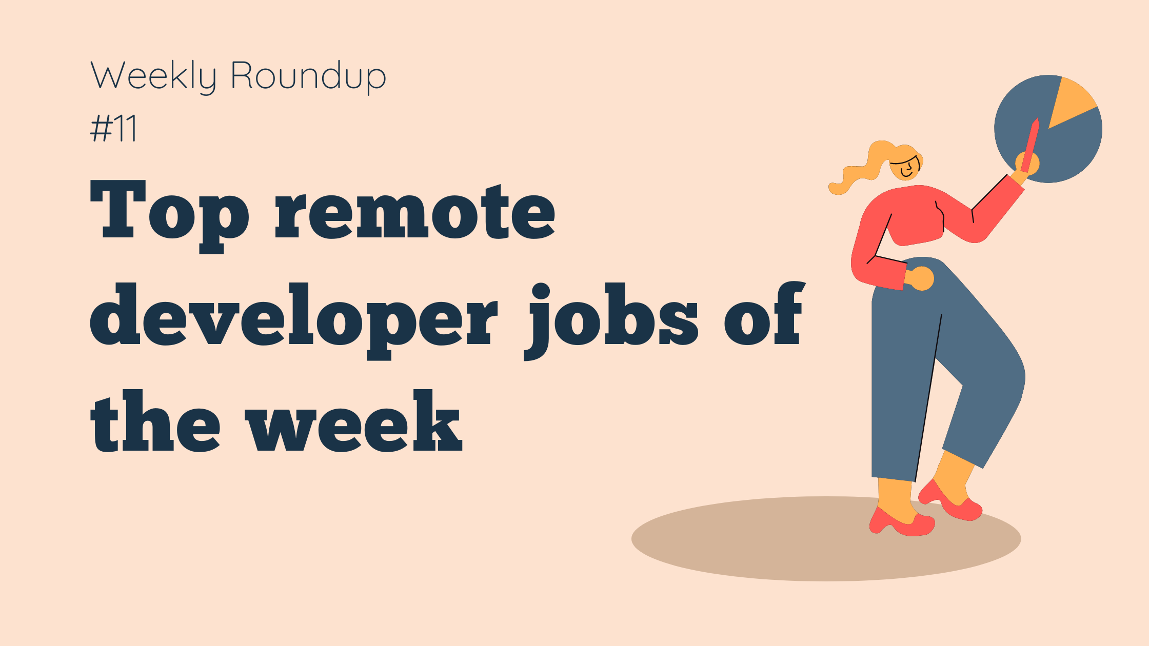 Top 10 remote developer jobs of this week - #011