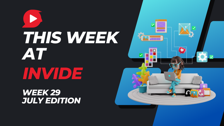 Technical writing and getting paid for it, top remote jobs, productivity tools for students and more — This week at Invide (Week 29, July Edition)