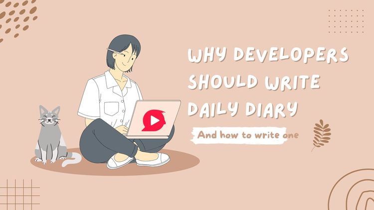 Why should developers write a daily diary