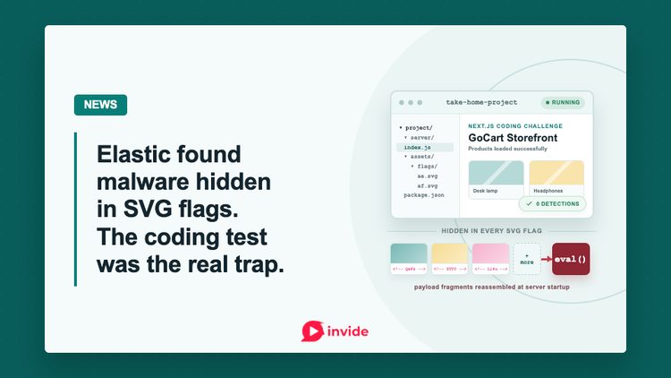 Elastic found malware hidden in SVG flags. The working coding test was the real trap