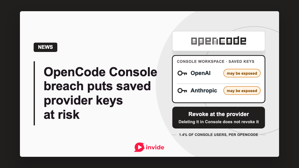 OpenCode Console breach banner showing saved OpenAI and Anthropic keys marked “may be exposed,” with an instruction to revoke keys at the provider.